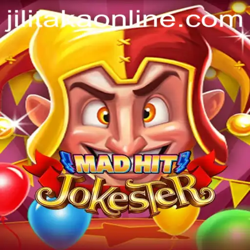 Exploring the Exciting World of MadHitJokester: The Ultimate Jilitaka Experience