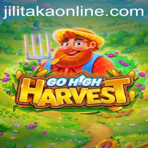 GoHighHarvest: Exploring the Intricacies of Jilitaka